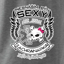 Nesnáším být sexy záchranářka