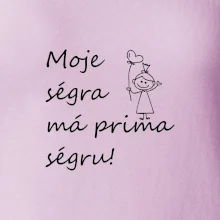 Moje ségra má prima ségru!