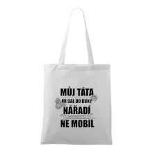 Můj táta mi dal do ruky nářadí