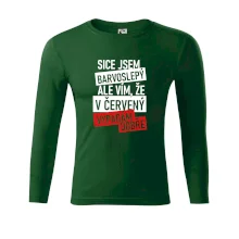 Sice jsem barvoslepý, ale vím, že v červené vypadám dobře Sice jsem barvoslepý, ale vím, že v červené vypadám dobře