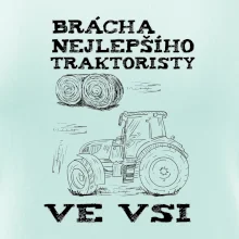 Brácha nejlepšího traktoristy ve vsi