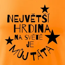 Nejvetší hrdina na Světě je můj táta