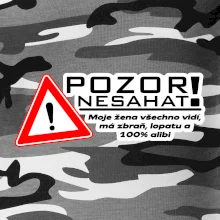Pozor nesahat - moje žena