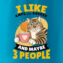 I like cats and coffee and maybe 3 people
