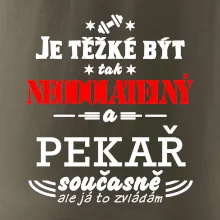 Je těžké být neodolatelný pekař