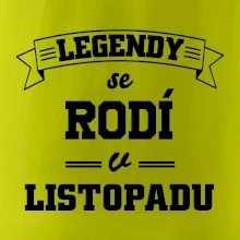 Legendy se rodí v listopadu