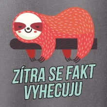 Zítra se fakt vyhecuju