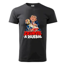 Babiš - Zkurvil a dojebal