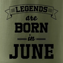 Legends are born in June