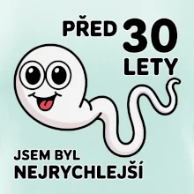 Před 30 lety jsem byl nejrychlejší
