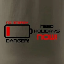 No energy danger need holidays