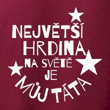 Nejvetší hrdina na Světě je můj táta