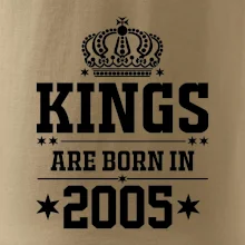 Kings are born in 2005