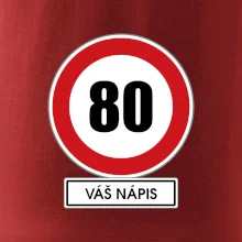 Dopravní značka - rychlost 80 - váš nápis