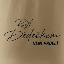 Být dedečkem není prdel