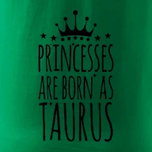 Princesses are born as Taurus - Býk