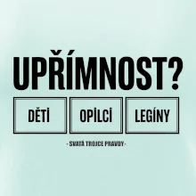 Upřímnost dětí opilci a legíny