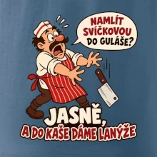 Svíčková do guláše a lanýže do kaše