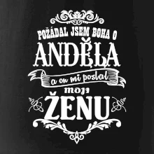 Požádal jsem boha o anděla a on mi poslal moji ženu