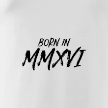 Born in - Římské číslo 2016