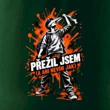 PŘEŽIL JSEM (A ANI NEVÍM JAK)