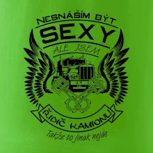 Nesnáším být sexy - kamioňák ( řidič kamionu )