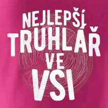 Nejlepší truhlař ve vsi