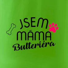 Jsem máma Bulteriéra