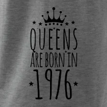 Queens are born in 1976