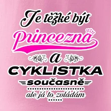 Je těžké být princezna - cyklistka