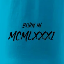 Born in - Římské číslo 1981