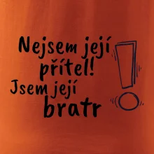Nejsem její přítel, jsem její bratr