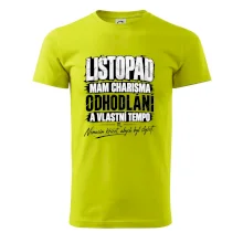 Listopad charisma odhodlání a vlastní tempo