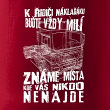 K řidiči náklaďáku buďte vždy milý