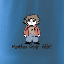 Unavená matka čtyř dětí