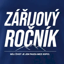 Zářijový ročník. Můj život je jen pauza mezi kopci.