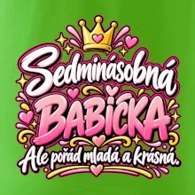 Sedminásobná babička Ale pořád mladá a krásná