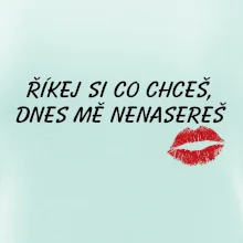 Říkej si co chceš, mě nenasereš