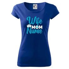 Wife mom nurse