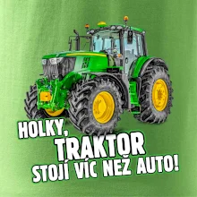Holky, traktor stojí víc než auto