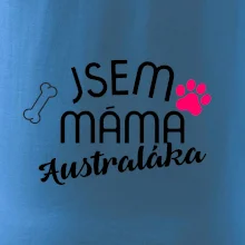 Jsem máma Australáka