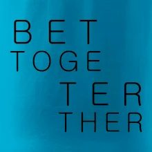 Better