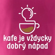 Kafe je vždycky dobrý nápad