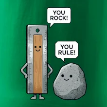You rock, you rule!