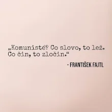 Komunisté Co slovo, to lež. Co čin, to zločin