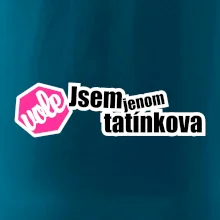 Jsem jenom tatínkova vole