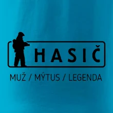 Hasič - muž mýtus legenda
