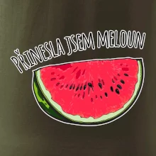 Přinesla jsem meloun
