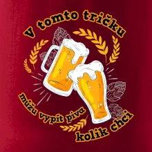 V tomto tričku můžu vypít piva kolik chci
