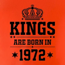 Kings are born in 1972